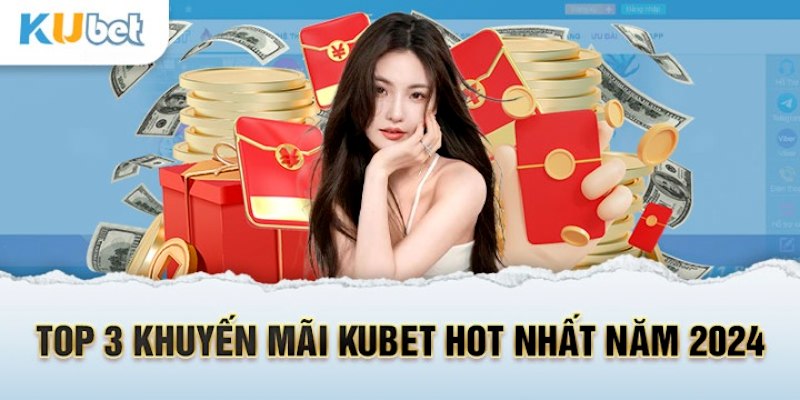 Kubet – Khuyến Mãi Độc Quyền Cho Người Chơi Đăng Ký Mới!